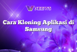 Cara Kloning Aplikasi di Samsung