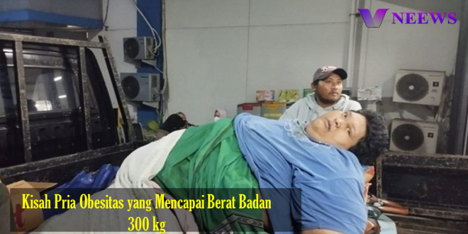 Kisah Pria Obesitas yang Mencapai Berat Badan 300 kg