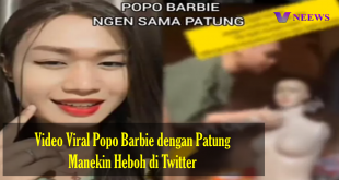 Video Viral Popo Barbie dengan Patung Manekin Heboh di Twitter